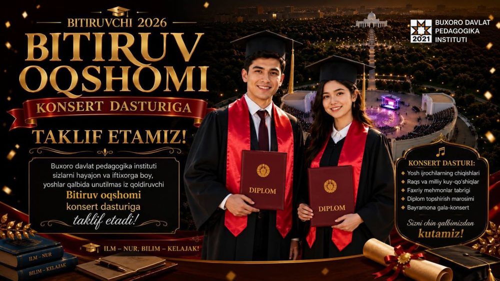 BITIRUVCHI–2026 | Orzular ro‘yobga chiqadigan unutilmas oqshom!
